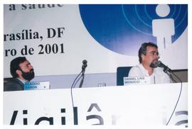 Cl&aacute;udio Garon e Daniel Lins Menucci - I Confer&ecirc;ncia Nacional de Vigil&acirc;ncia Sanit&aacute;ria